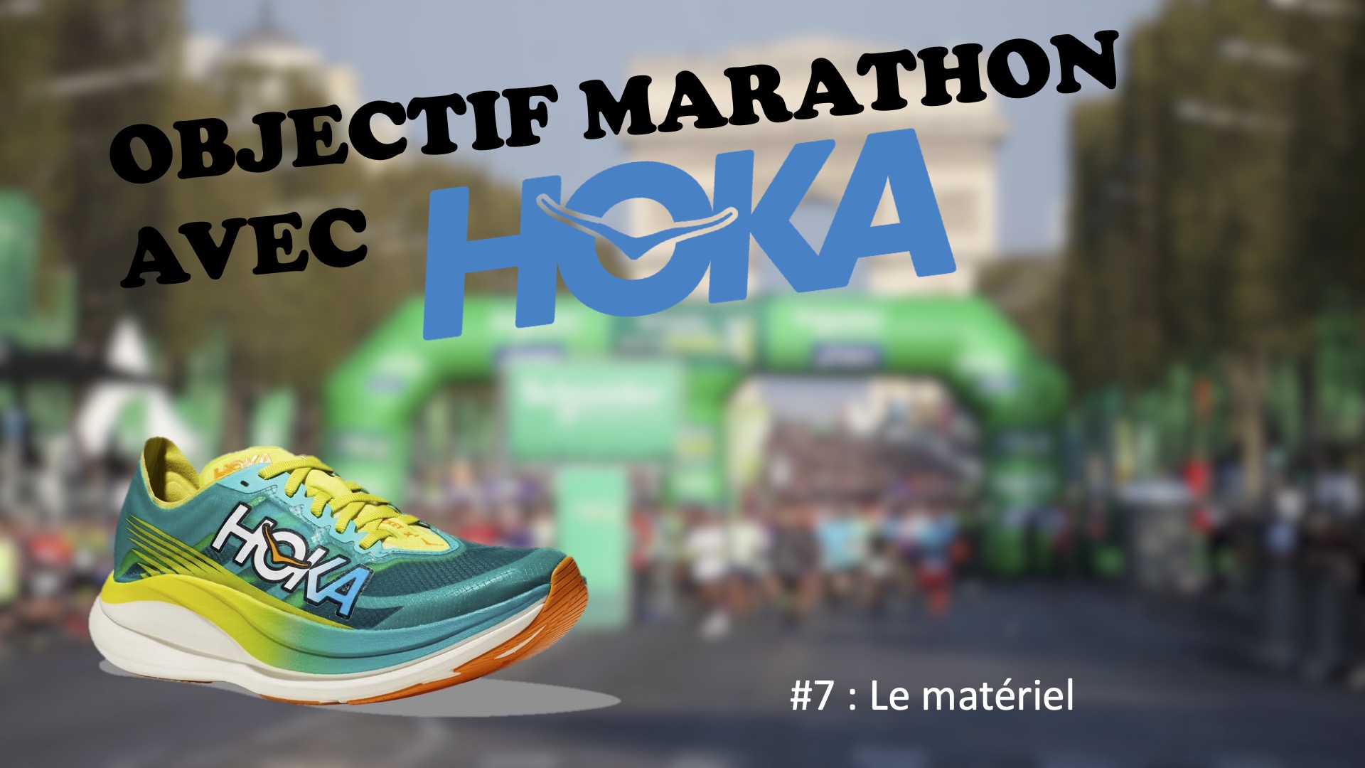 Objectif marathon avec HOKA #7 : Le matériel sur marathon
